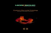 Custom Earmold Catalog - Microsonic Inc · 2020. 9. 10. · Custom Earmold Catalog ... Typically paired with power BTE devices for elderly. Dual material heat cure silicone for exceptional