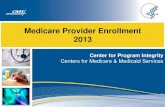 Medicare Provider Enrollment 2013 - Home - Centers for Medicare