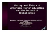 History and Future of American Higher Education and the Impact of