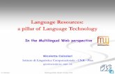Language Resources: a pillar of Language Technology