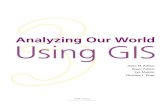 Analyzing Our World Using GIS