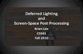 Deferred Lighting and Screen-Space Post Processing