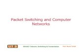 Packet Switching and Computer Networks - The University of Texas
