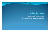 Historical Perspectives The Vedas and the Upanishads