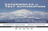 Experiences of Test Automation: Case Studies of Software Test