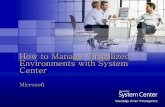 How to Manage Virtualized Environments with System Center