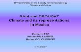 RAIN and DROUGHT Climate and its representations in Mexico