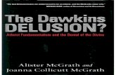 The Dawkins Delusion? Atheist Fundamentalism and the Denial of the