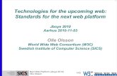 Technologies for the upcoming web: Standards for the next web platform