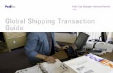 Global Shipping Transaction Guide - FedEx: Shipping, Logistics