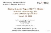 Digital Linear Tape (DLT) Media Technology - Fujifilm USA