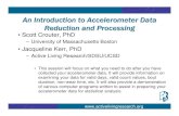 An Introduction to Accelerometer Data Reduction and Processing