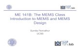 ME 141B: The MEMS Class Introduction to MEMS and MEMS Design