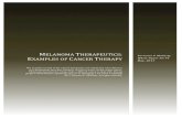 Melanoma Therapeutics: Examples of Cancer Therapy