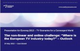 The non-linear and online challenge: â€œ Where is the European TV
