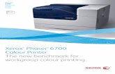 Phaser 6700 The new benchmark for work group colour printing