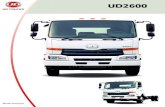 UD2600 - UD Trucks · 2019. 4. 4. · 565 amp (x2 = 1,130 amps) / 95D31R Alternator 160 amp FRONT AXLE GAWR 11,900 lb. Axle Type “I” Beam Suspension Semi-elliptic Leaf Springs