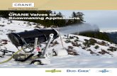 CRANE Valves for Snowmaking Applications · 2010. 3. 17. · CRANE Energy Flow Solutions Resilient Seated Butterﬂ y Valves Center Line valves are well suited for low pressure applications,