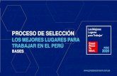 PROCESO DE SELECCIÓN - Great Place To Work Peru...proceso de selección de Los Mejores Lugares para Trabajar en el Perú, edición 2020. Comunicación: en la primera semana de febrero