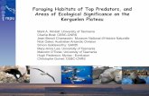 Foraging Habitats of Top Predators, and Areas of Ecological ......Foraging Habitats of Top Predators, and Areas of Ecological Significance on the Kerguelen Plateau Mark A. Hindell:
