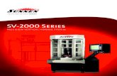 SV-2000 Series - Interempresas · 2014. 11. 21. · SV-2000 Tooling, Abrasives Honing Oils and Coolants SV2000_Brochure.indd 7 9/5/2012 8:43:32 AM. WORLDWIDE a legacy of excellence
