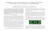 Resilient, Decentralized V2V Online Stop-free Strategy in ... · A. Vehicular mobility The microscopic mobility of vehicles is simulated with the Simulator of Urban MObility (SUMO