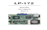 LP-172 Manual V17 - COMMELL · 2015. 1. 29. · LP-172 User’s Manual -6- Chapter 1  1.1  LP-172 is the PICO-ITX miniboard with Intel®
