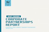 WWF-SWEDEN CORPORATE PARTNERSHIPS REPORT...organizations, with over 5 million supporters and a global network active in more than 100 countries. WWF’s mission is to stop the degradation