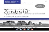 Praise for Introduction to Android Application Development ......Android sample docs.” —Ray Rischpater, software development manager, Uber “Introduction to Android Application