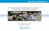 AD HOC VIRTUAL MEETING ON COVID–19 (INVESTING IN ......1.1 Meeting organization To enhance the role of parliamentarians in investing in UHC for the future, the Forum convened an