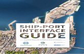 Ship-Port Interface Guide - GreenVoyage2050...Ship-Port Interface Guide viii | page ME Main Engine MGO Marine Gas Oil MLC Maritime Labour Convention NAP National Action Plan to address