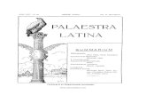 PALAESTRA ATINA - culturaclasica.com · 2020. 4. 26. · Libro de prácticas escolares para las primeras clases de latín. Contiene: Programas, Vocabularios, Ejer cicios,· Temas,