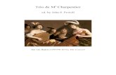 Trio de Mr Charpentier: Introduction · 2017. 7. 21. · Charpentier: Catalogue raisonné (Paris: Picard, 1982). After the publication of the original edition of this work, a second