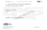 1. Surveillance Audit Report Unannounced audit FSSC 22000 Report.pdf · 2021. 3. 8. · Audit Report FSSC 22000 0100_ENG_FORM_30_Report_FSSC_V4.1 Version 25/Jan./2018 3/28 Audit program