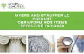 MYERS AND STAUFFER LC PRESENT OBRA/PDPM MDS ITEMS … Short version... · 2020. 9. 30. · Recent surgery requiring active SNF care. X. I2300 through J5000: ... In the case of the