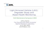 Light Armored Vehicle (LAV): Degrader Study and Asset ...Fuzzy Logic ARMA User Interface Impedance Processing Heat Capacity Processing Electrochemical Model Identification SOC, SOH,