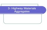 3- Highway Materials Aggregates - Philadelphia · 2021. 3. 1. · Weathering (Soundness Test) Soundness Test AASHTO T104, ASTM C88 Measures the resistance of aggregate to disintegration