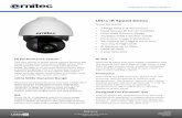 Ultra IR Speed Dome - ErnitecErnitec Orion DX IR IR Night Vision At night, or in any environment where there is low/zero lighting, Ernitec Orion DX-IR series is able to provide effective
