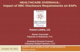 HEALTHCARE OVERHAUL: Impact of SBC Disclosure … · 2017. 7. 3. · Primer on Affordable Care Act (cont’d) 7 . Strong consumer protections . Consumer tools to help make informed