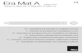 Tubular motor Types: E Mat SA, E Mat MA, E Mat LA Mat A.pdf · 2020. 11. 11. · tubular motor for rolling shutters 2 - Memorisation of the FIRST transmitter- ref. paragraph 5.5 1