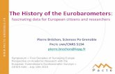 The History of the Eurobarometers · 2015. 8. 10. · – The International Social Survey Programme (from 1985), – The Latinobarometer (from 1995), – The Asian Barometer Survey