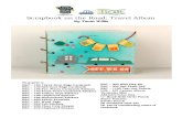 Scrapbook on the Road Travel Album Instructions by Tania Willis · 2012. 7. 10. · Scrapbook on the Road: Travel Album By Tania Willis Supplies: ESC – 122 12x12 Deco Edge Cardstock