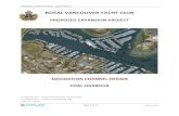 ROYAL VANCOUVER YACHT CLUB · 2020. 1. 20. · The initial Coal Harbour navigation channel was developed using the 1997 PIANC "Harbour Approach Channels ‐ Design Guidelines" by