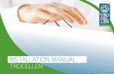 INSTALLATION MANUAL TROCELLEN 1...TROCELLEN INSTALLATION MANUAL 13 3.2 TROCELLEN ACCESSORIES SEALS with thickness of 3-6 mm: for joining sheet metal elements (duct flanges, the edges