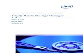 Intel® Matrix Storage Manager 7...Intel® Matrix Storage Manager Features ver7.0 / User's Manual 11 Table 1. RAID 0 Overview Hard Drives Required: 2-6 Advantage: Highest transfer