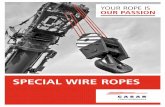 SPECIAL WIRE ROPES - Lifting Victorialiftingvictoria.com.au/wp-content/uploads/2017/12/Casar...wire rope is such that the moments in the core and the outer strands com pensate each