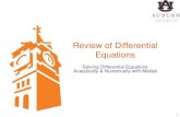 Review of Differential Equations - Auburn Universitydmbevly/mech3140/DiffEqReview.pdf– Is it homogeneous or non-homogeneous (i.e. does it have an input or is it being forced or is