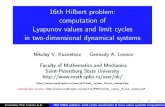 16th Hilbert problem: computation of Lyapunov values and ......16th Hilbert problem: computation of Lyapunov values and limit cycles in two-dimensional dynamical systems Nikolay V.