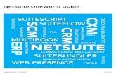 NetSuite OneWorld Guide · 2021. 2. 7. · NetSuite Service account, and is made available as a SuiteCloud Technology subject to the SuiteCloud ... performance issues for one or more