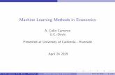 A. Colin Cameron U.C.-Davis April 24 2019cameron.econ.ucdavis.edu/e240f/machlearn2019_Riverside_2.pdfIntroduction Introduction Begin with an economics application of machine learning